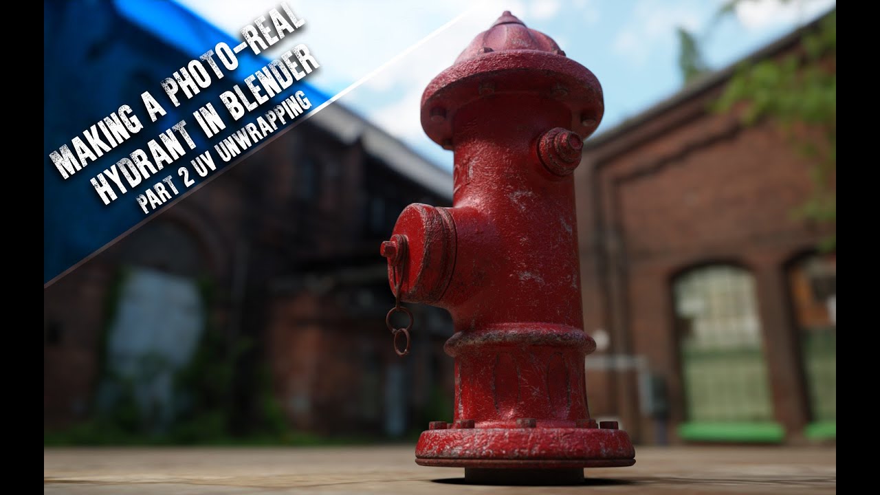 Making a Photo-Real Hydrant in Blender: Part 2 UV Unwrapping