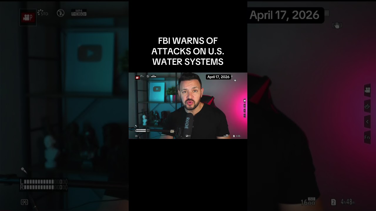 Breaking News: FBI Warns of Attacks on U.S. Water, Power Grids, and Critical Infrastructure Systems