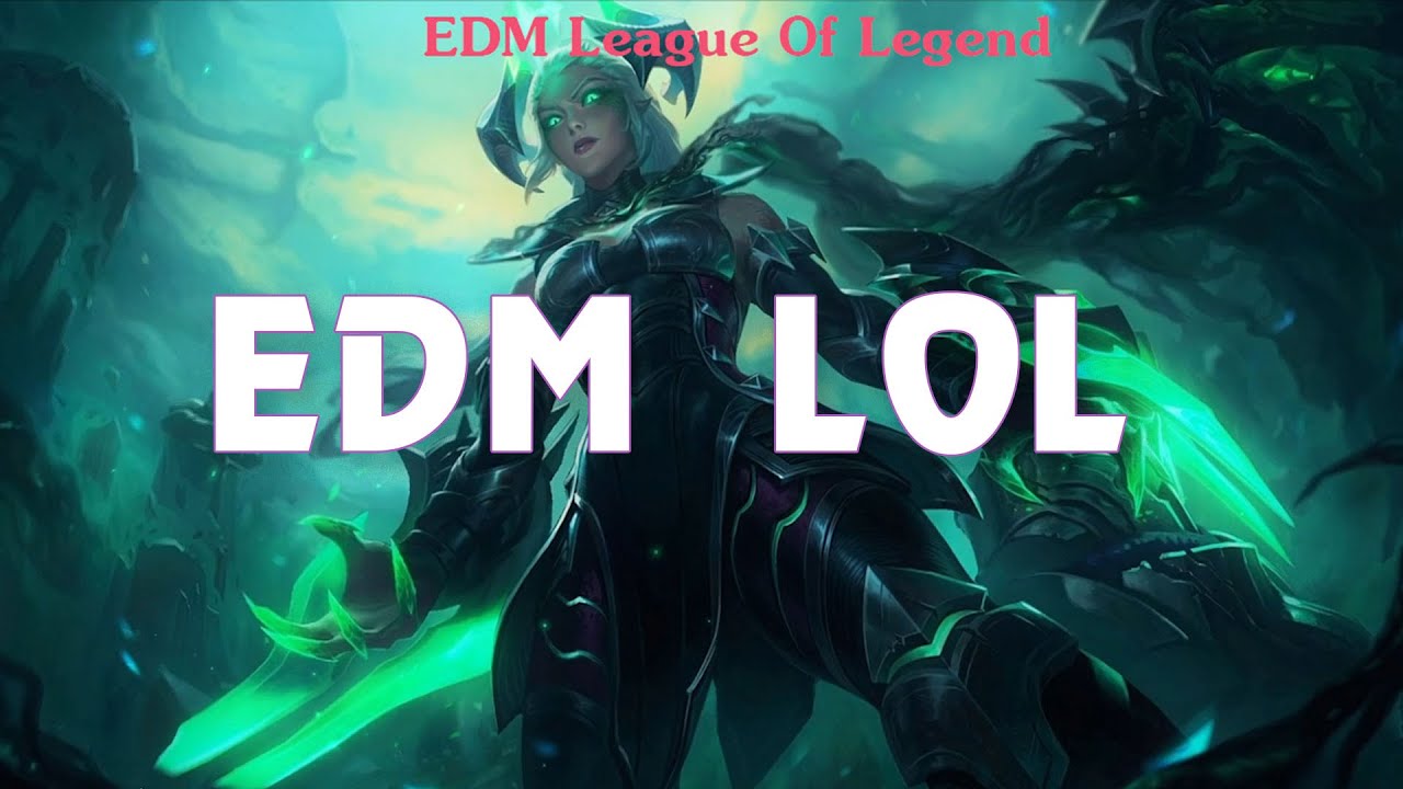 EDM playlist music rank lol - Best music EDM 2022 ~ EDM Shyvana