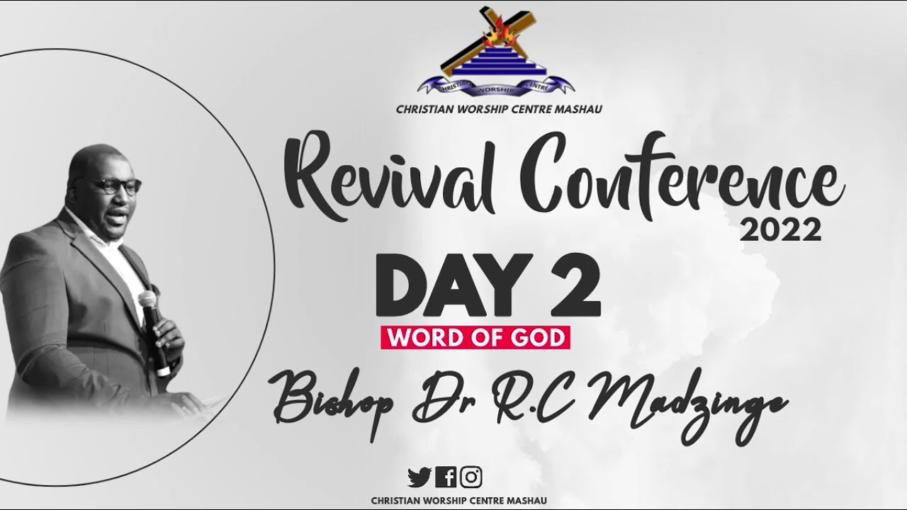 CWC_Mashau Revival Conference 2022 with Bishop R.C Madzinge