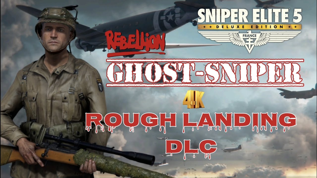 Sniper Elite 5/Ghost Sniper/Rough Landing-Complete Version
