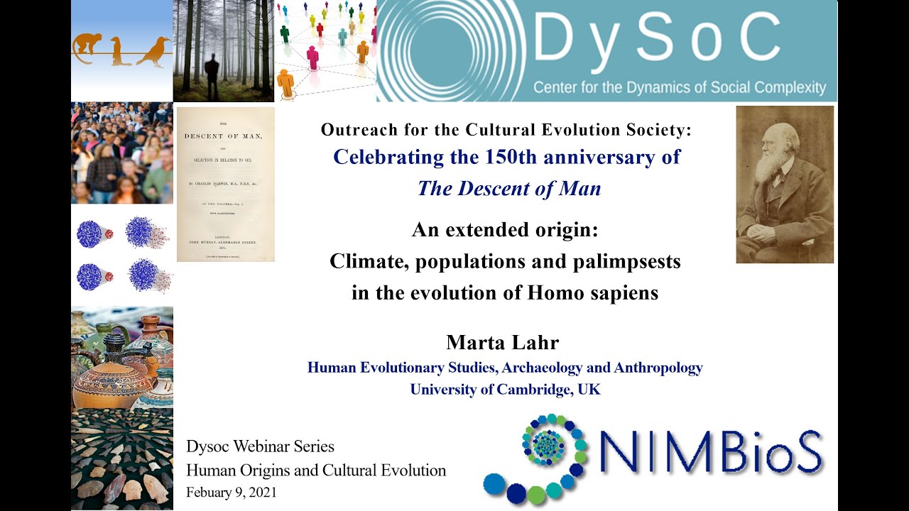 Marta Lahr : An extended origin: Climate, populations & palimpsests in the evolution of Homo sapiens