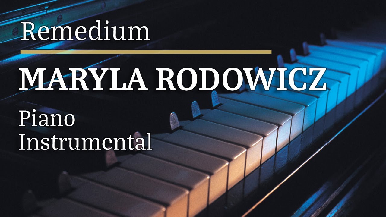 Maryla Rodowicz Remedium Piano Karaoke MyVersion Tonacja: Bb