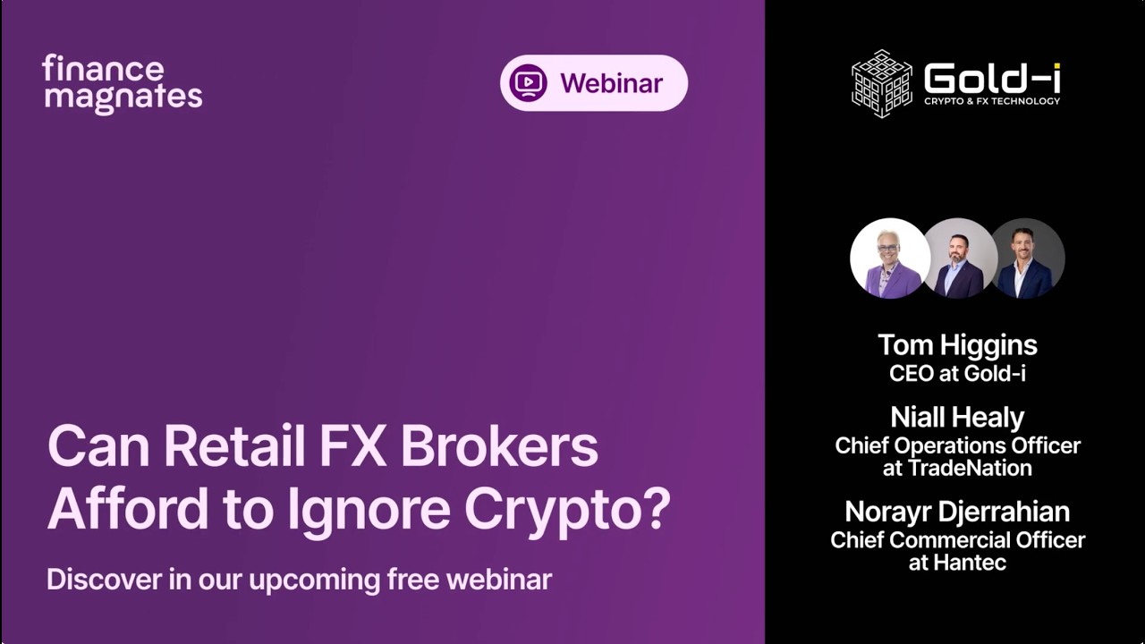 Market Hype or Must‑Have Offering? Crypto&rsquo;s Impact on Retail FX | Finance Magnates Webinar