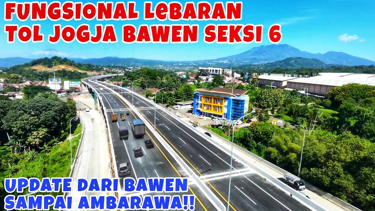 SUDAH DIBUKA GRATIS‼️Kondisi Tol Dari Bawen Hingga Ambarawa