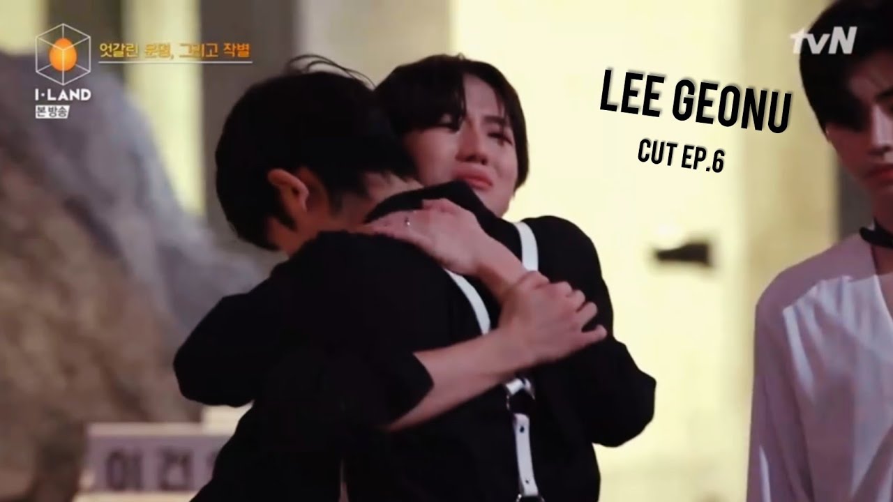 I-LAND GEONU CUT EP.6
