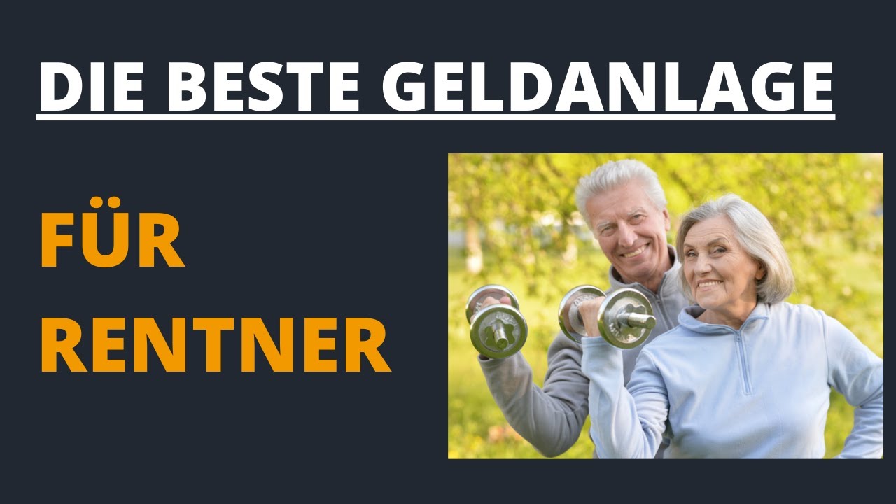 Die beste Geldanlage f&uuml;r Rentner im Jahr 2024! Sicher und ohne hohe Schwankung