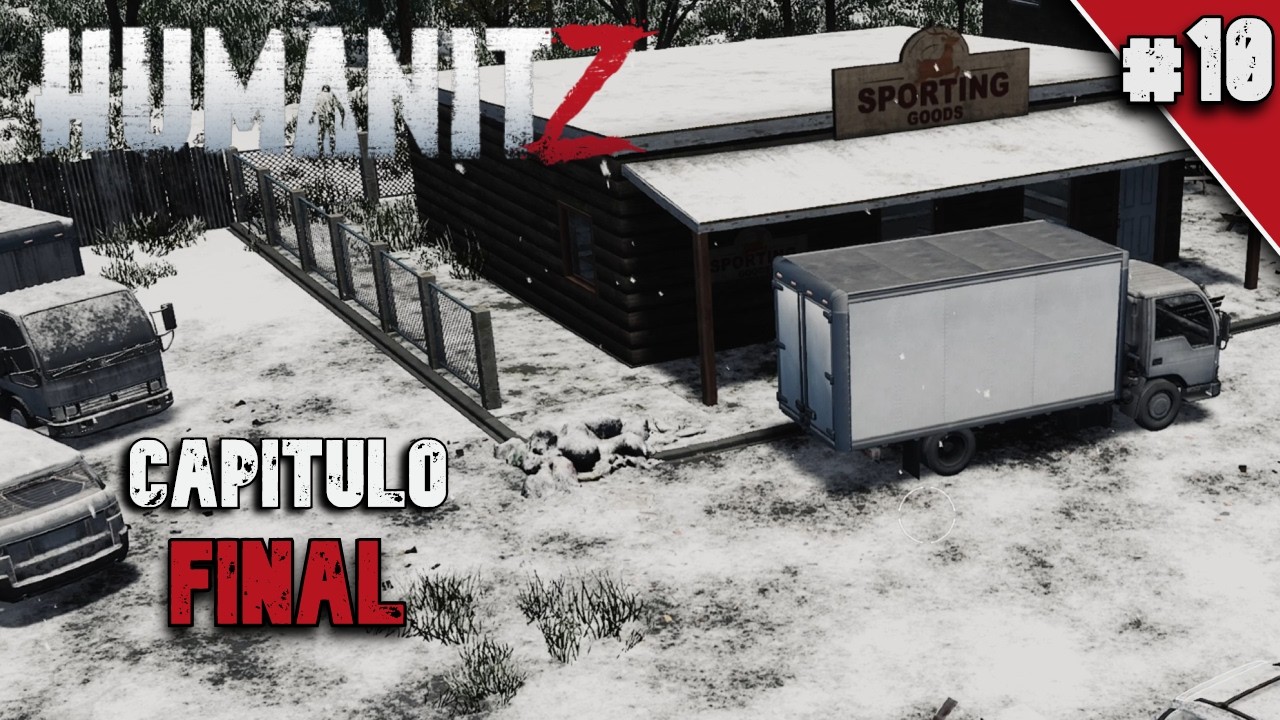💀HumanitZ💀 (Gameplay Español 1.0.) #10 Capítulo final.