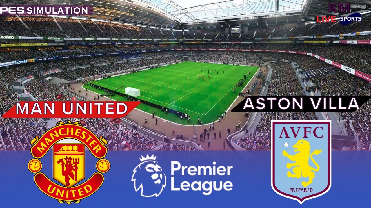 Manchester United vs Aston Villa - Premier League 25/26 Full Match - PES 2021vvvvvvvvvvvvvv