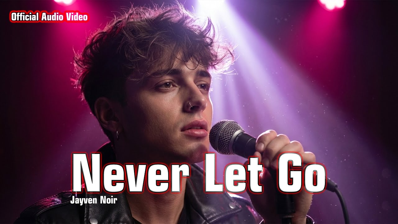 Never Let Go - Jayven Noir (Official Audio Video)