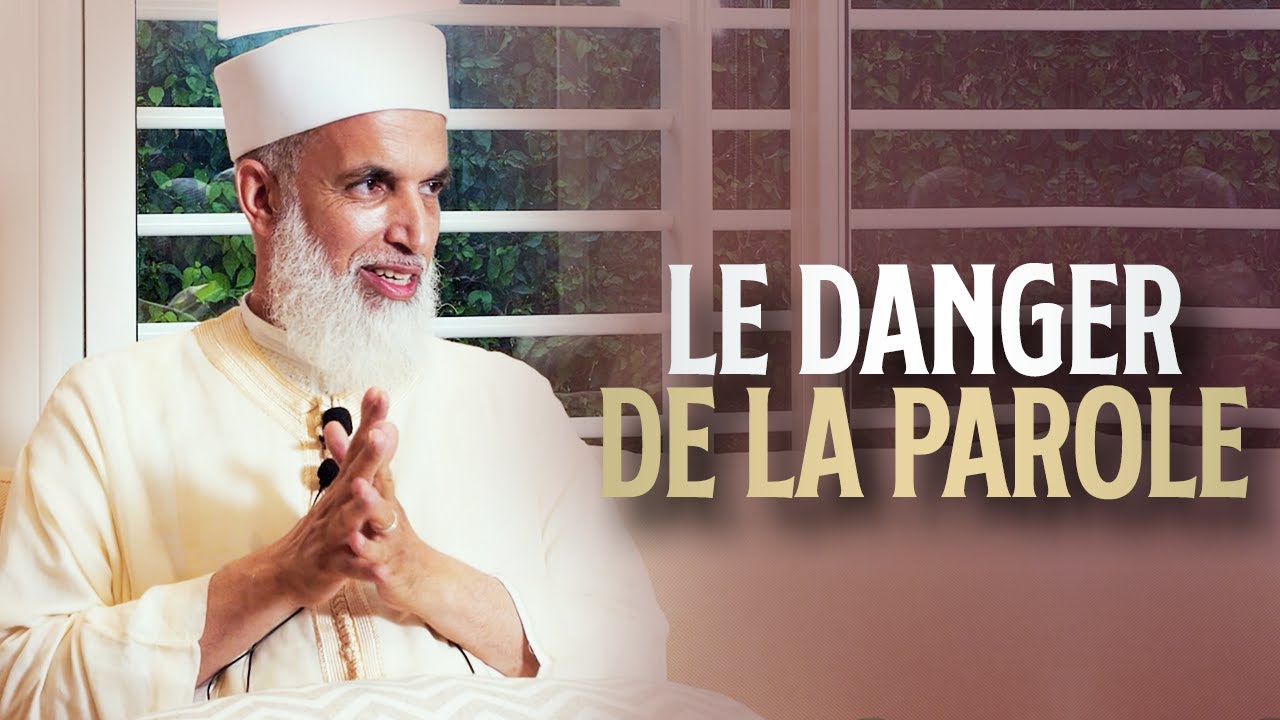 LE DANGER DE LA PAROLE - Sheikh AbdulAziz Al Amghari