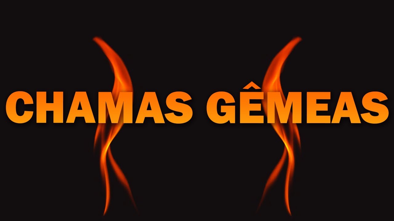 O QUE SÃO CHAMAS GÊMEAS? A DIFERENÇA ENTRE CHAMAS GÊMEAS E ALMAS GÊMEAS