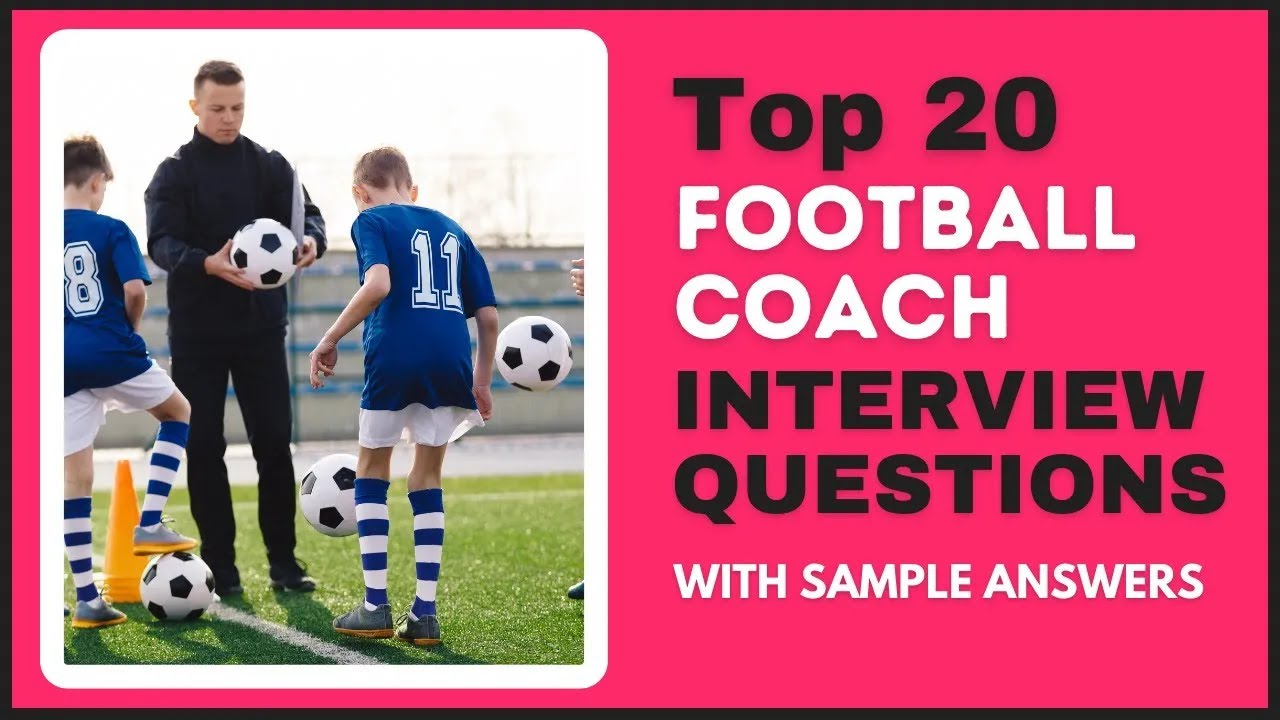 Football Coach Interview Questions and Answers for 2025