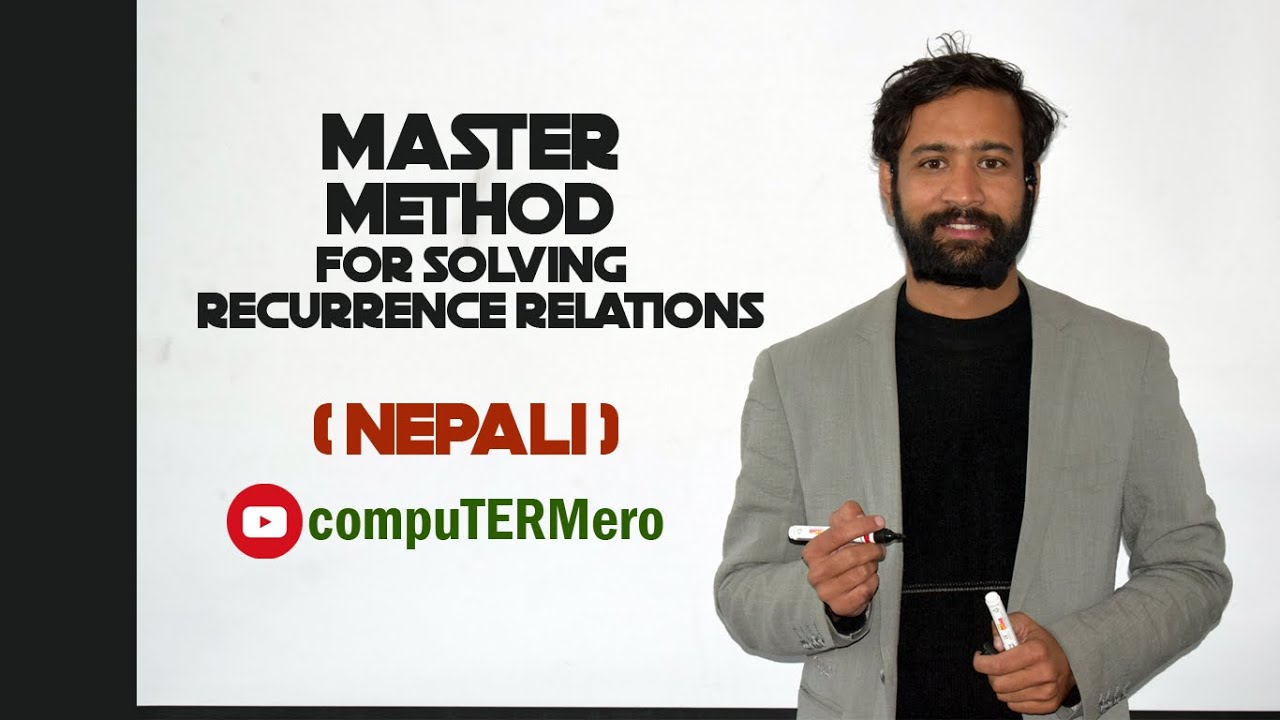 Master Method for solving Recurrences || Explained easily with Examples || Nepali