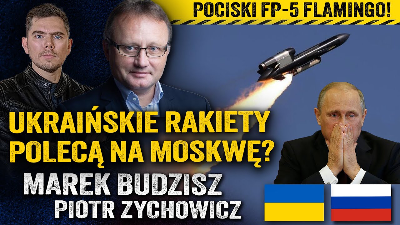 Wunderwaffe Ukrainy? Super-rakiety Flamingo odmienią losy wojny? — Marek Budzisz i Piotr Zychowicz