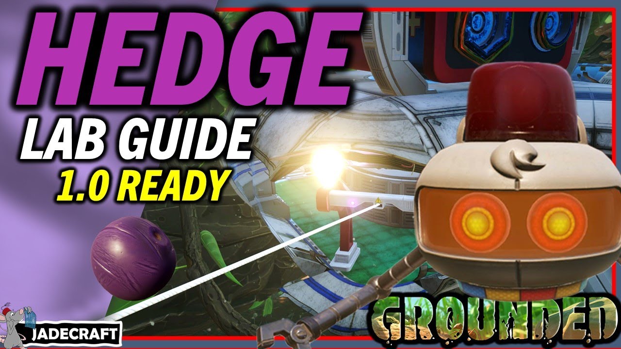 Grounded Hedge Lab Guide Ready For 1.0 - Unlock Glue Masher, Ziplines Ladders And More
