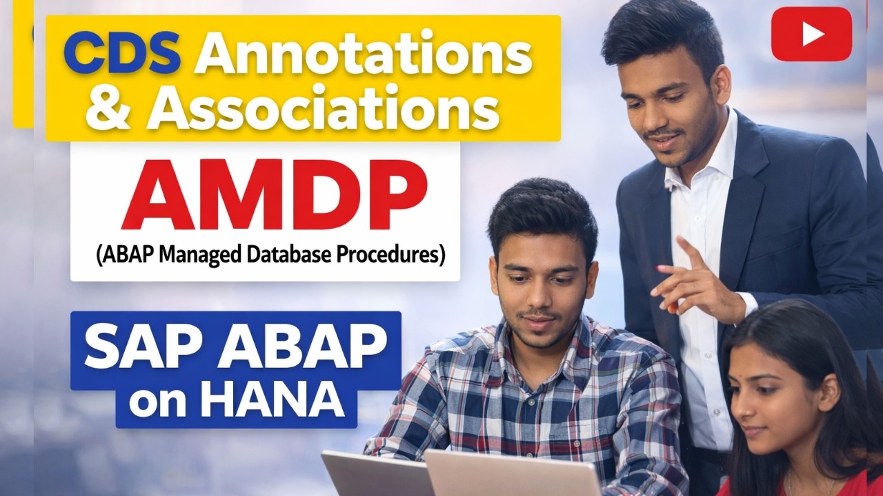 SAP ABAP on HANA | CDS Annotations & Associations Explained | AMDP Tutorial with Example