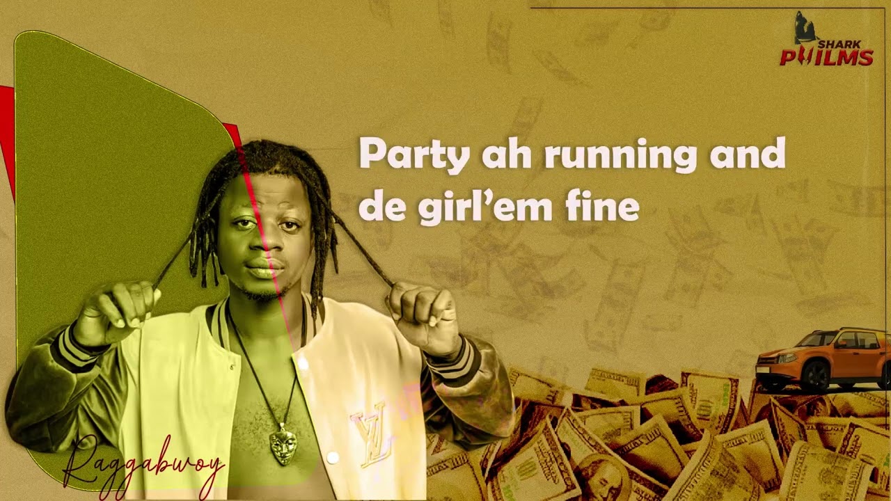 Raggabwoy Make Money [Official Lyrics]