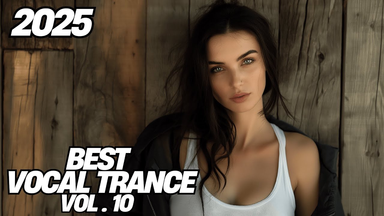 TranceFy Vocal Trance Vol. 10 | Euphoric Uplifting Trance Mix 2025