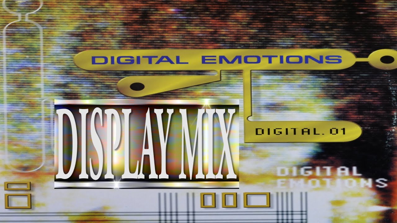 DIGITAL EMOTIONS-DIGITAL 01 DISPLAY MIX