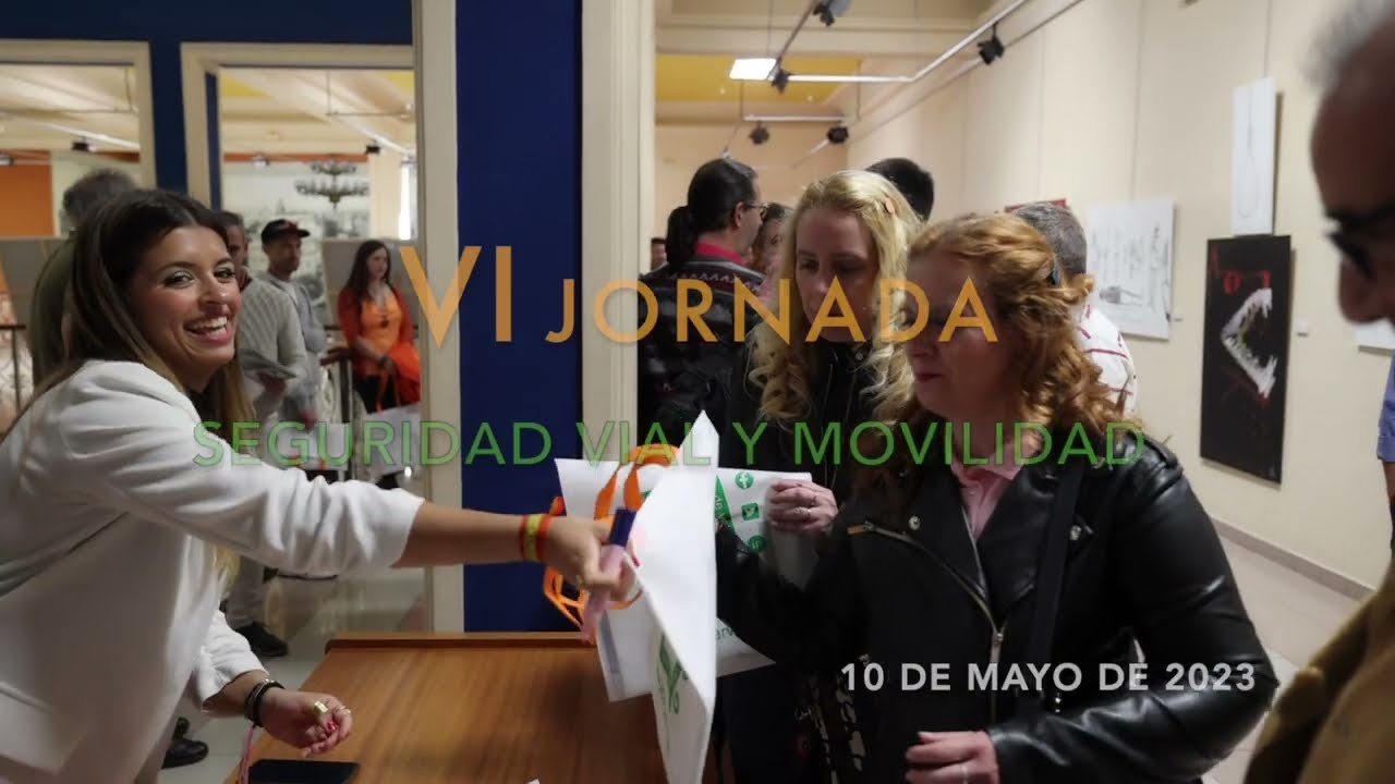 VI JORNADA DE SEGURIDAD VIAL Y MOVILIDAD