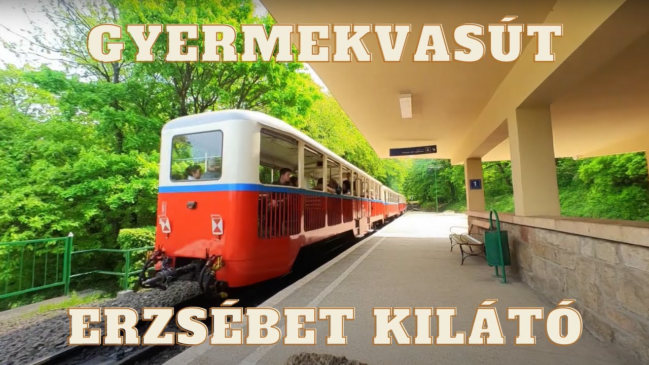 Gyermekvasút és Erzsébet kilátó