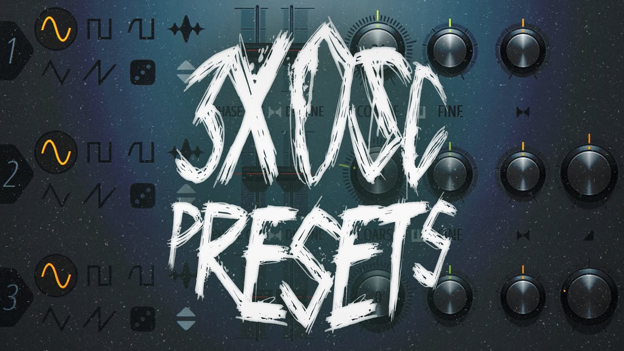 FREE 3xOsc Presets (14 Presets)