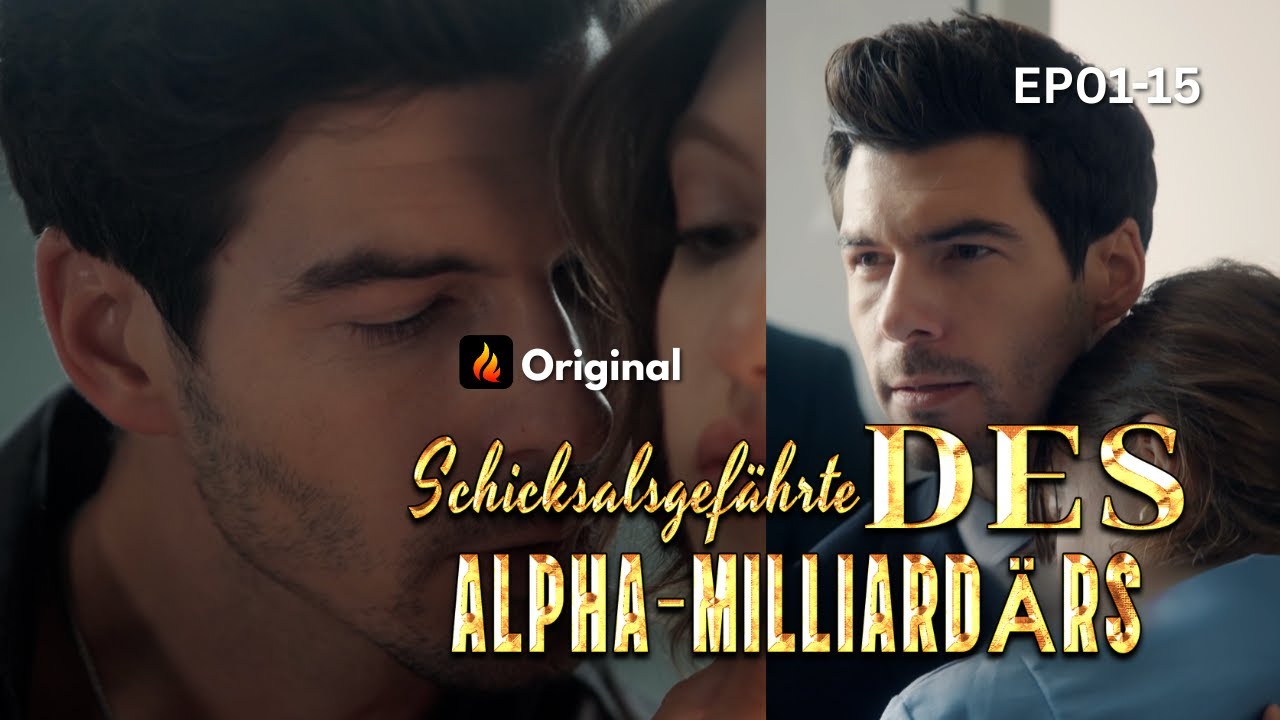 [EP1-15]Schicksalsgef&auml;hrte des Alpha-Milliard&auml;rs
