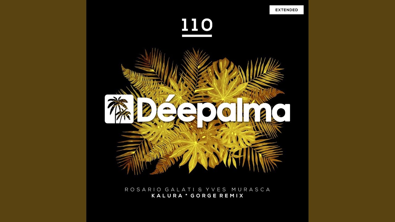 Kalura (Gorge Extended Remix)