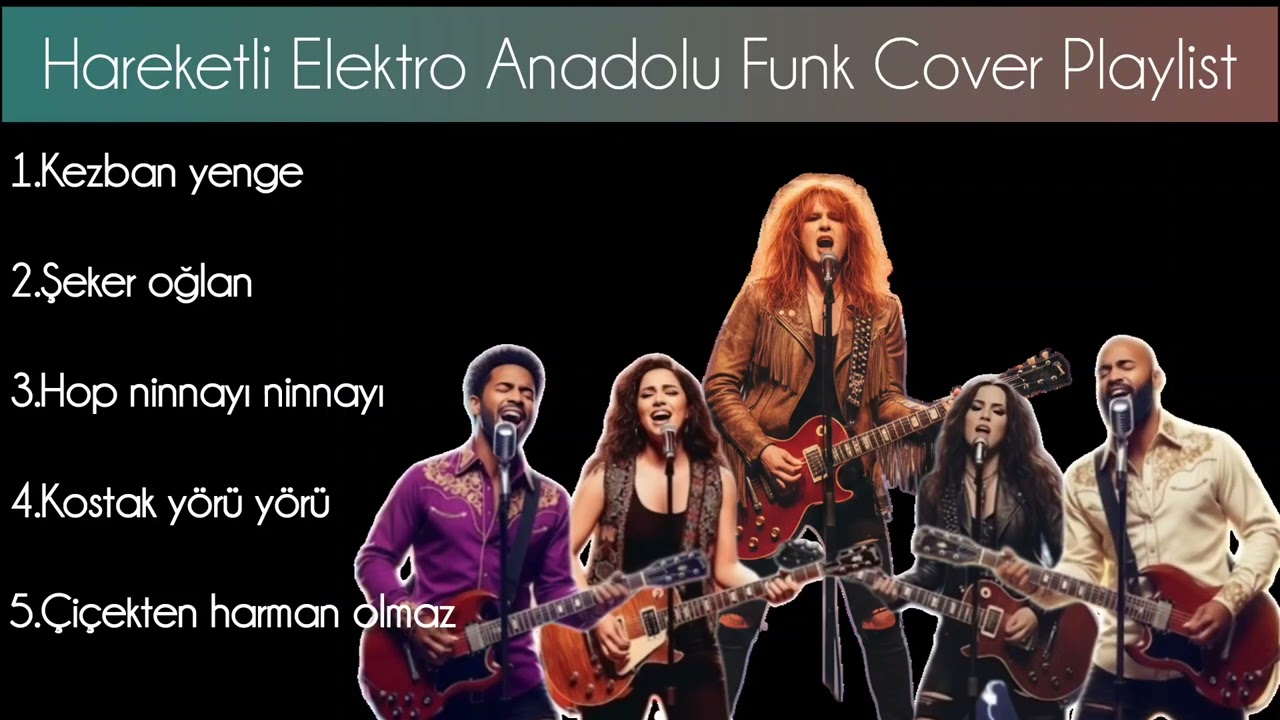 ¶ Hareketli Elektro Anadolu Funk Cover Playlist ¶
