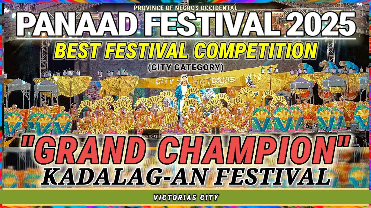 KADALAG-AN FESTIVAL OF VICTORIAS CITY 