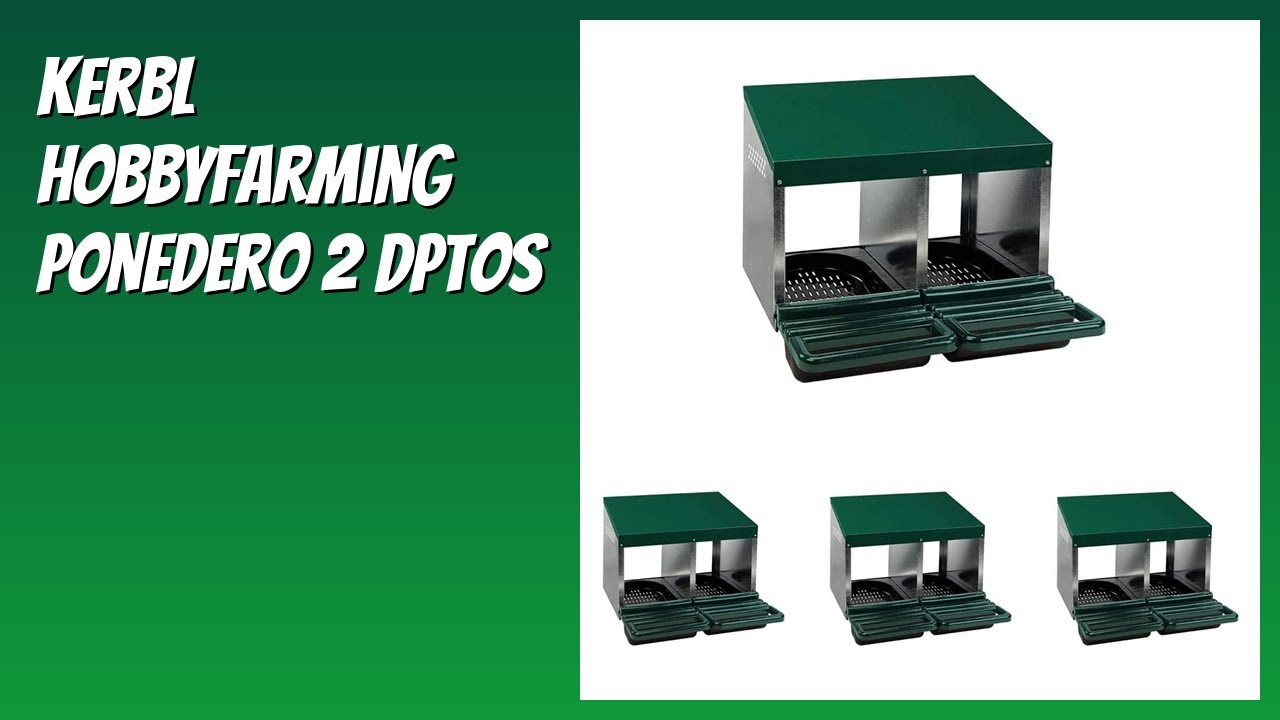 RESEÑA (2026) : Kerbl Hobbyfarming Ponedero 2 Dptos. DETALLES