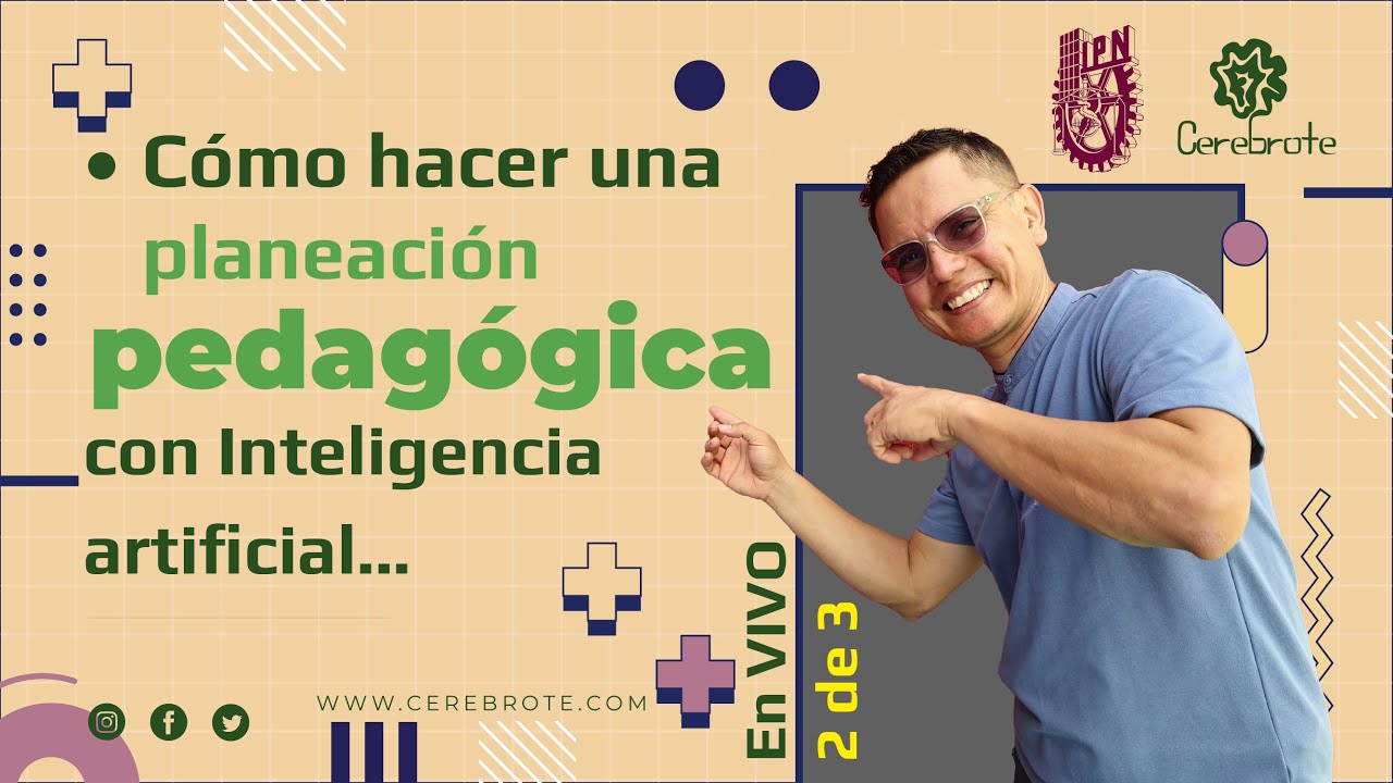 Como busco material para planear clase con ia - Curso IPN Cerebrote GRATUITO clase 2 de 3
