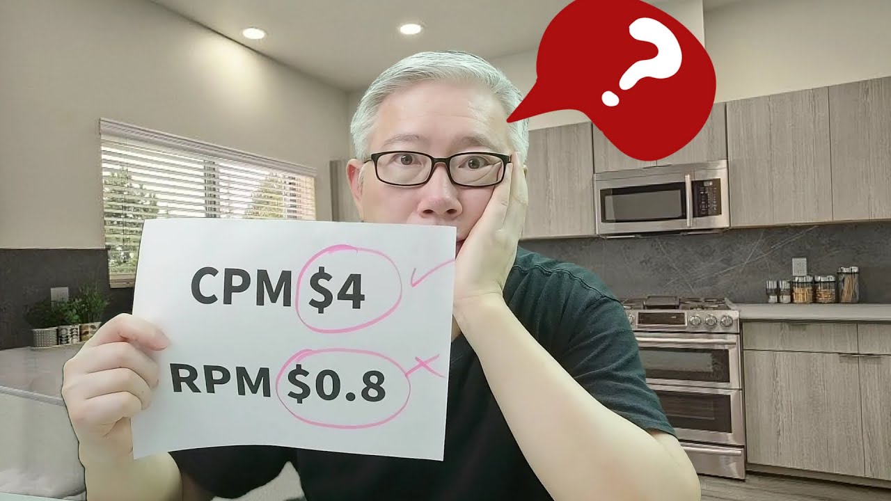 【油管问答】我挣钱太少了！CPM有$4，为啥RPM却只有$0.8？怎么回事？