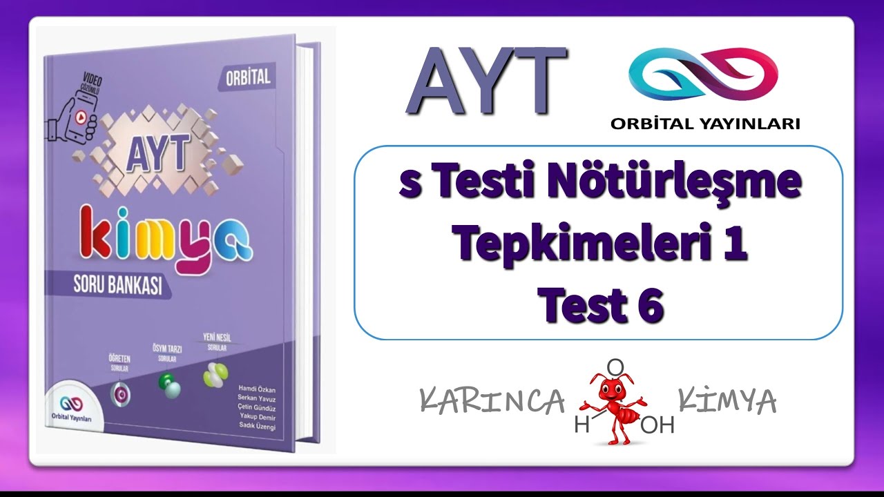Orbital Yayınları AYT Kimya Soru Bankası s Testi Nötürleşme Tepkimeleri 1 Test 6
