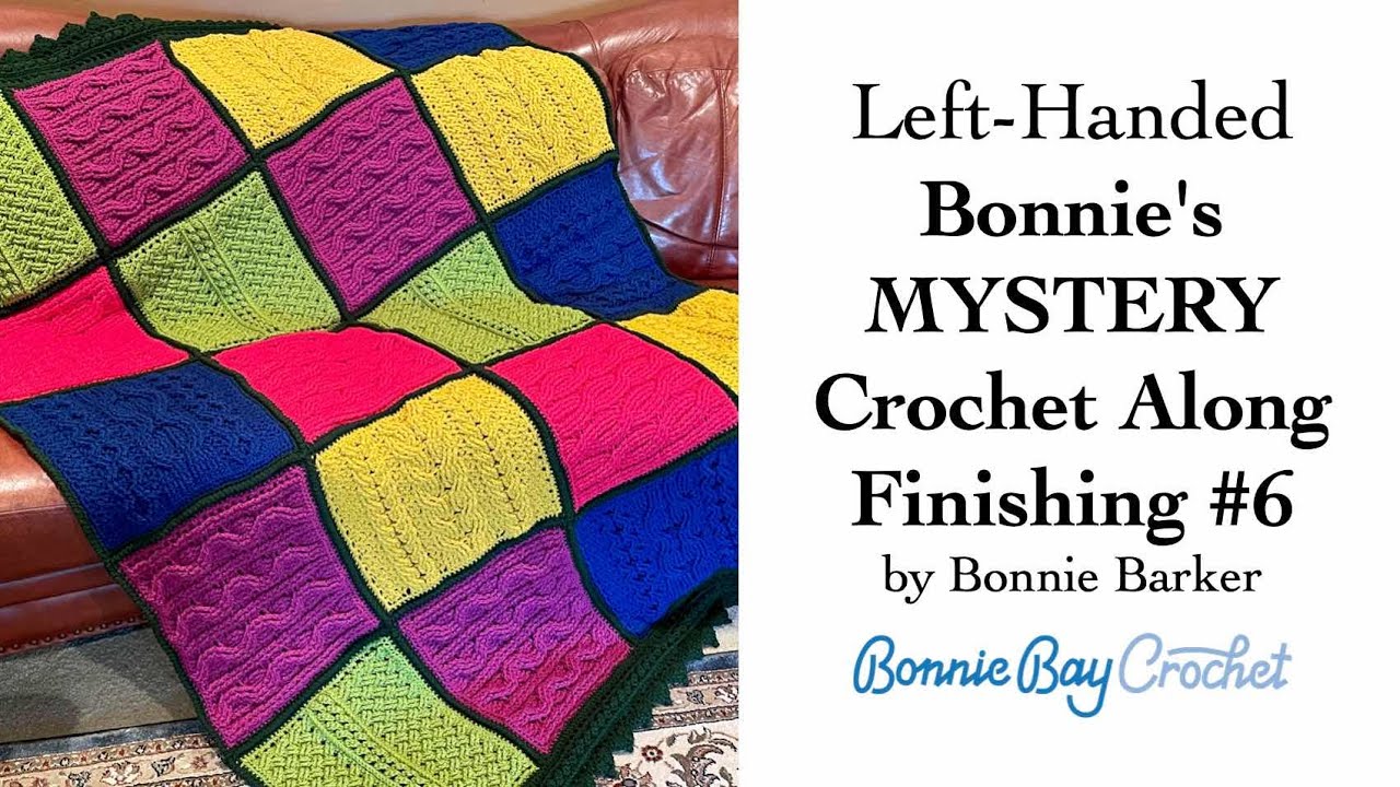 Left Handed Bonnie's MYSTERY CAL Video #6: Finishing