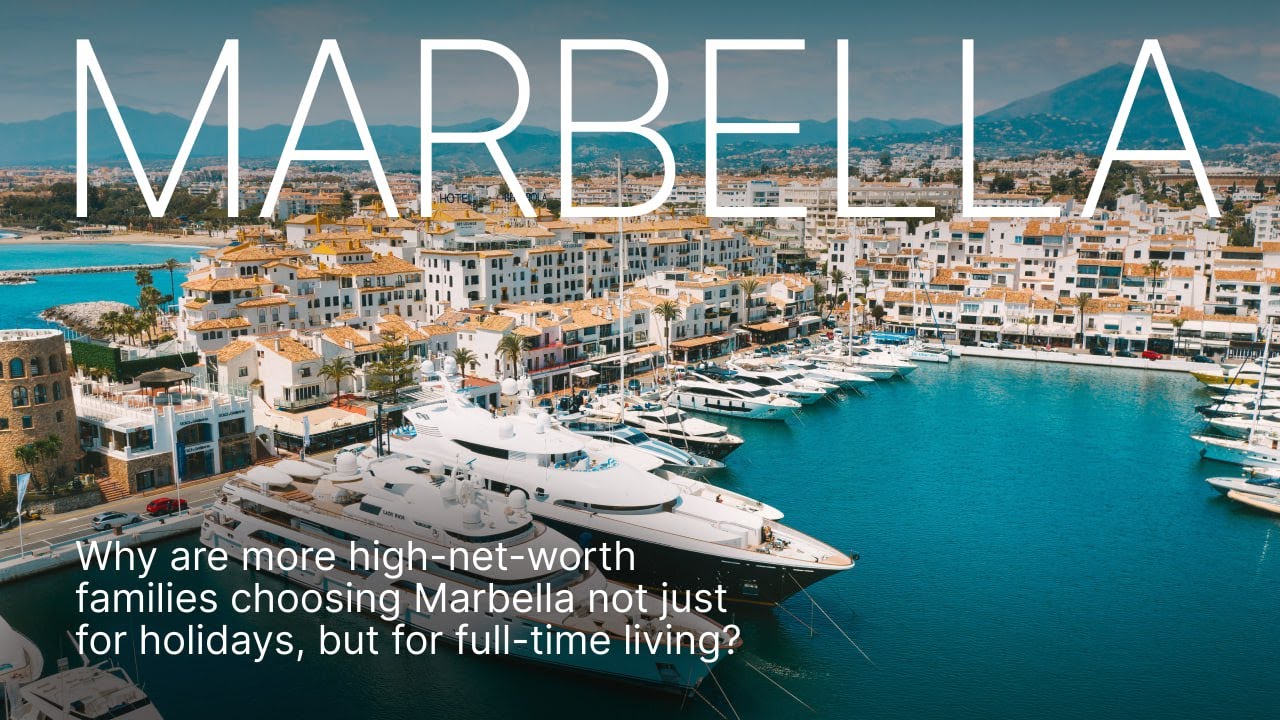 Why wealthy families are choosing Marbella for full-time living №#realestate