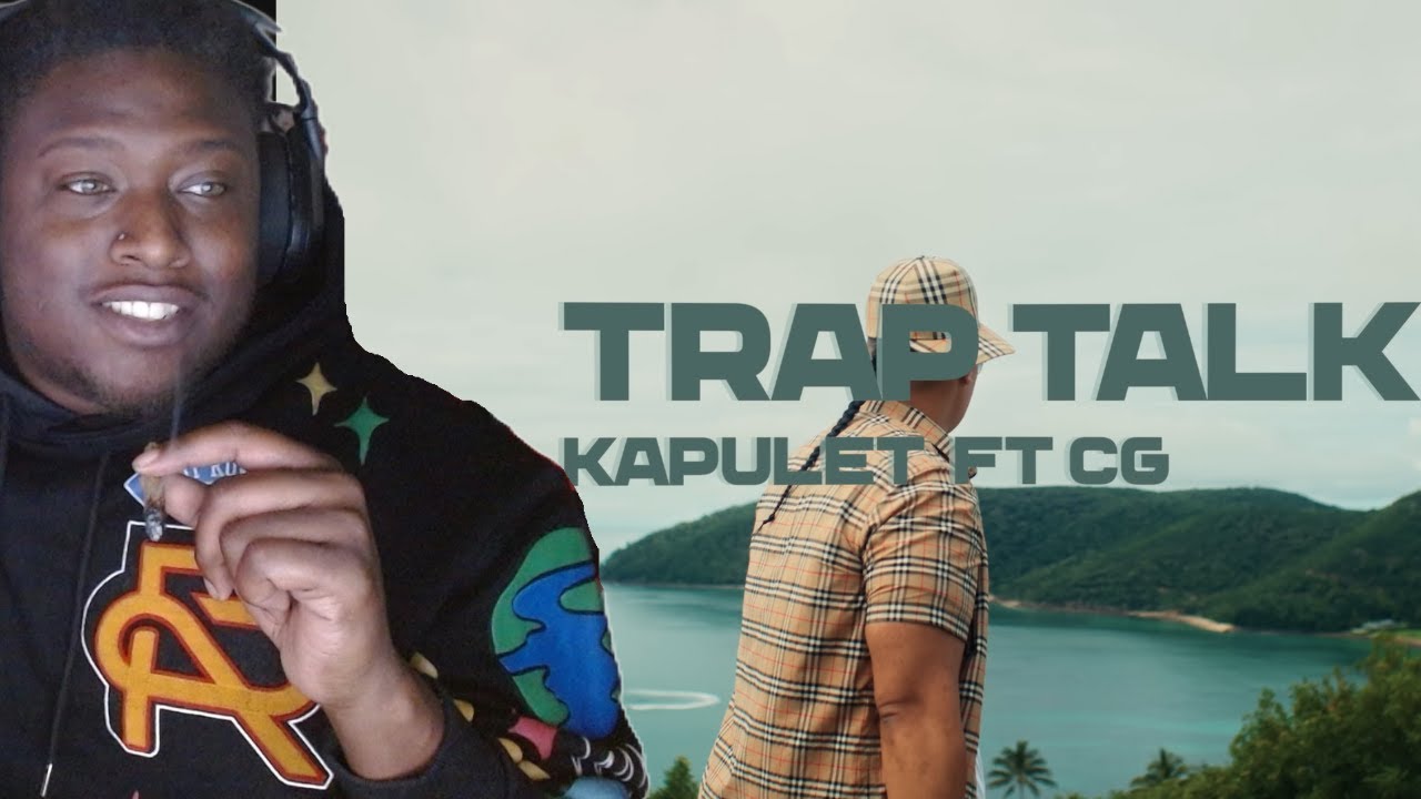 BIGSMOKEDAWG REACTS TO Kapulet - Trap Talk Ft. CG
