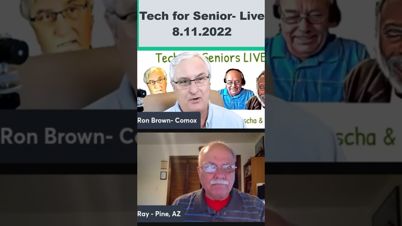 Tech for Senior-  Live 8 11 2022 S