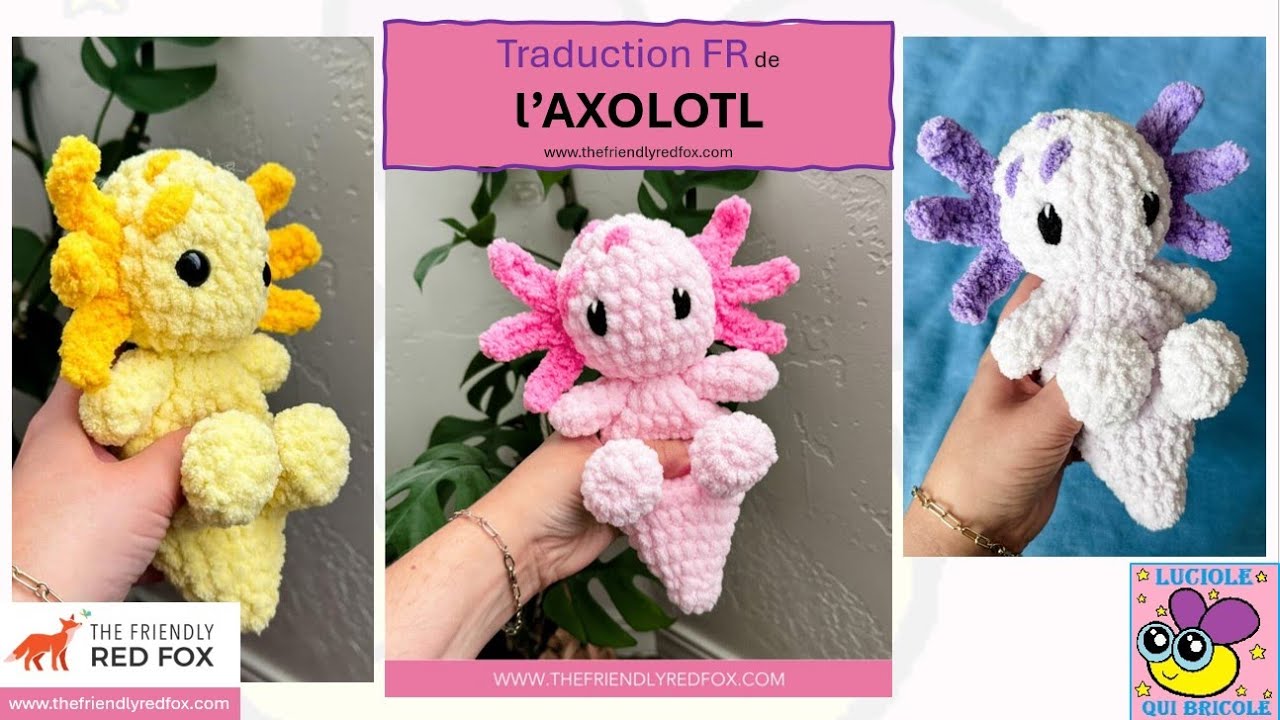 AXOLOTL Tuto crochet (traduction FR de thefriendlyredfox.com)