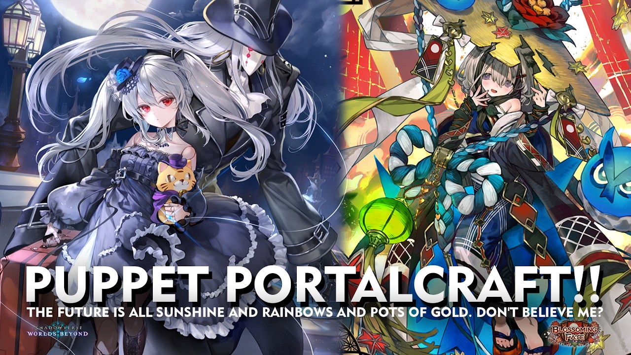 Shadowverse World Beyond - PUPPET PORTALCRAFT - Goodbye Orchis?? Its Will Be Goodbye To Puppet :'