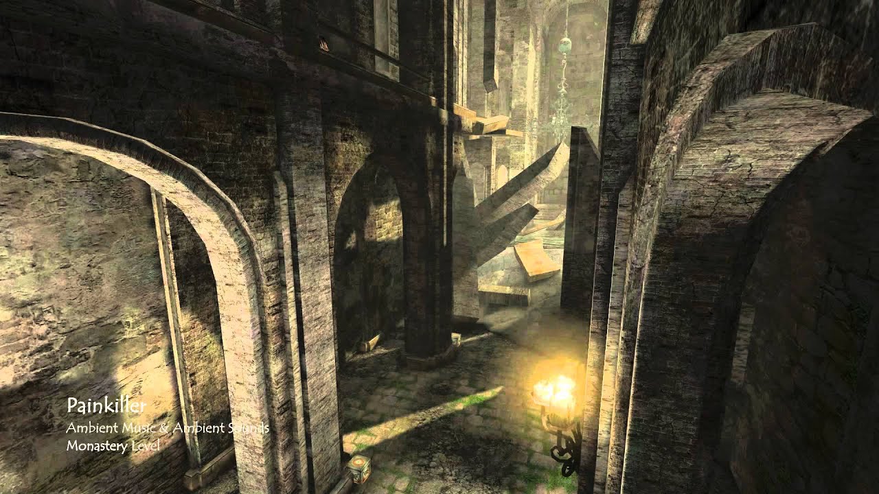 Painkiller Ambient Environment: Monastery Level
