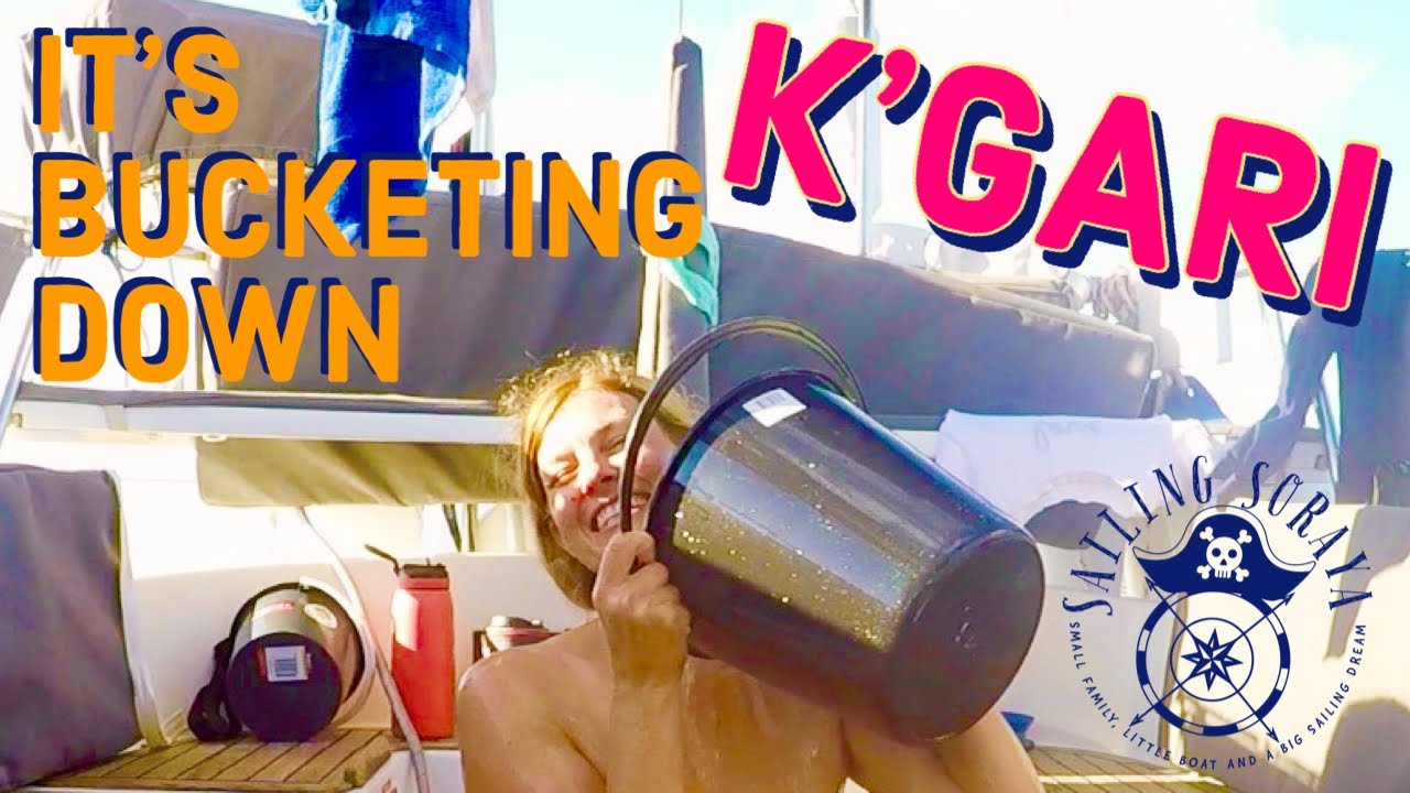 Ep 9.  Sailing Soraya - Its Bucketing Down on Queensland's K'Gari (Fraser) Island