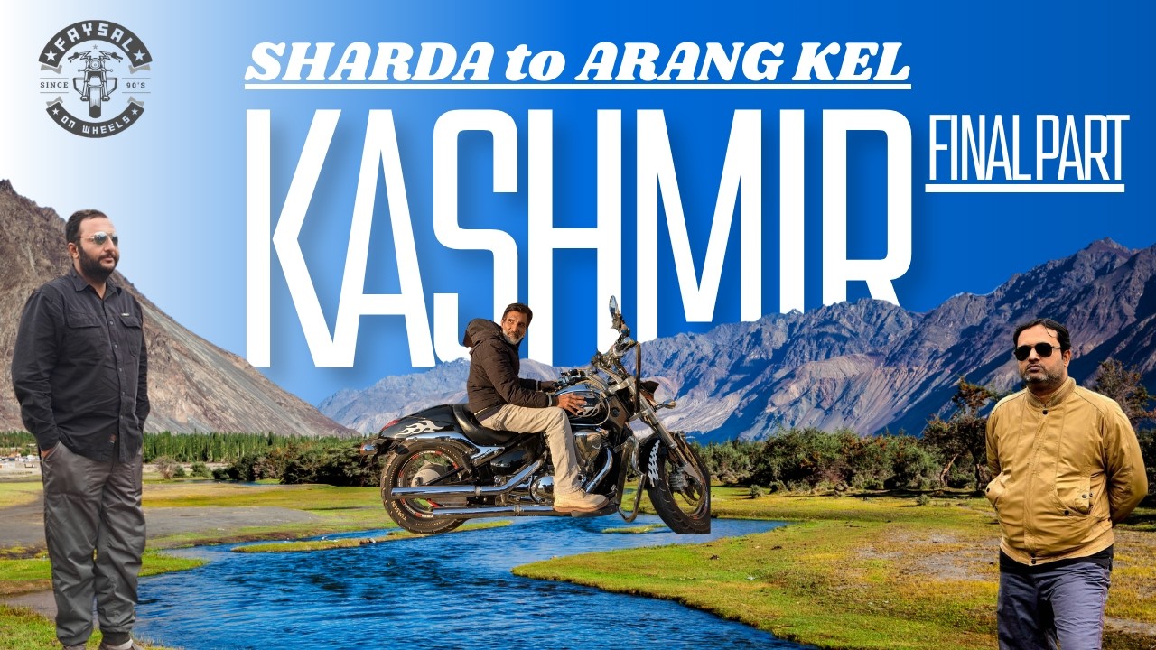 Sharda to Arang Kel | Neelum Valley. Sabse Khoobsurat Safar