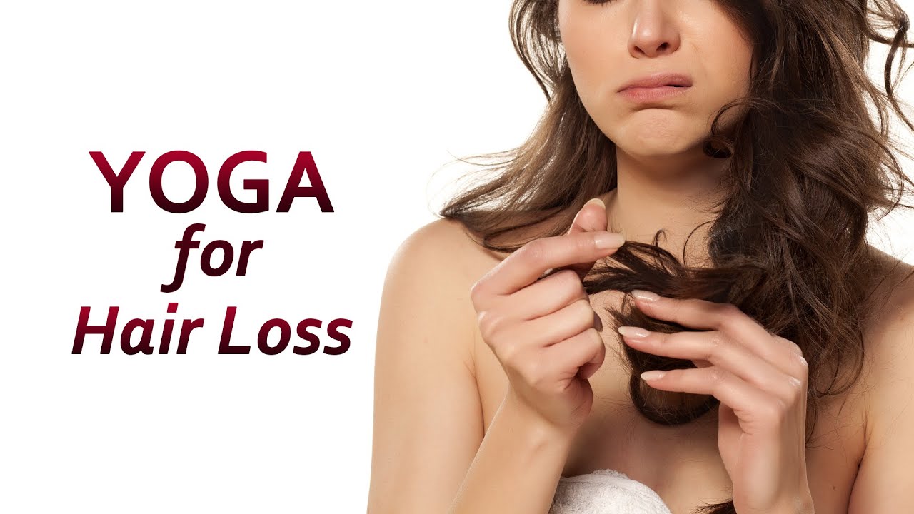 Yoga For Hair Loss | FITVIT
