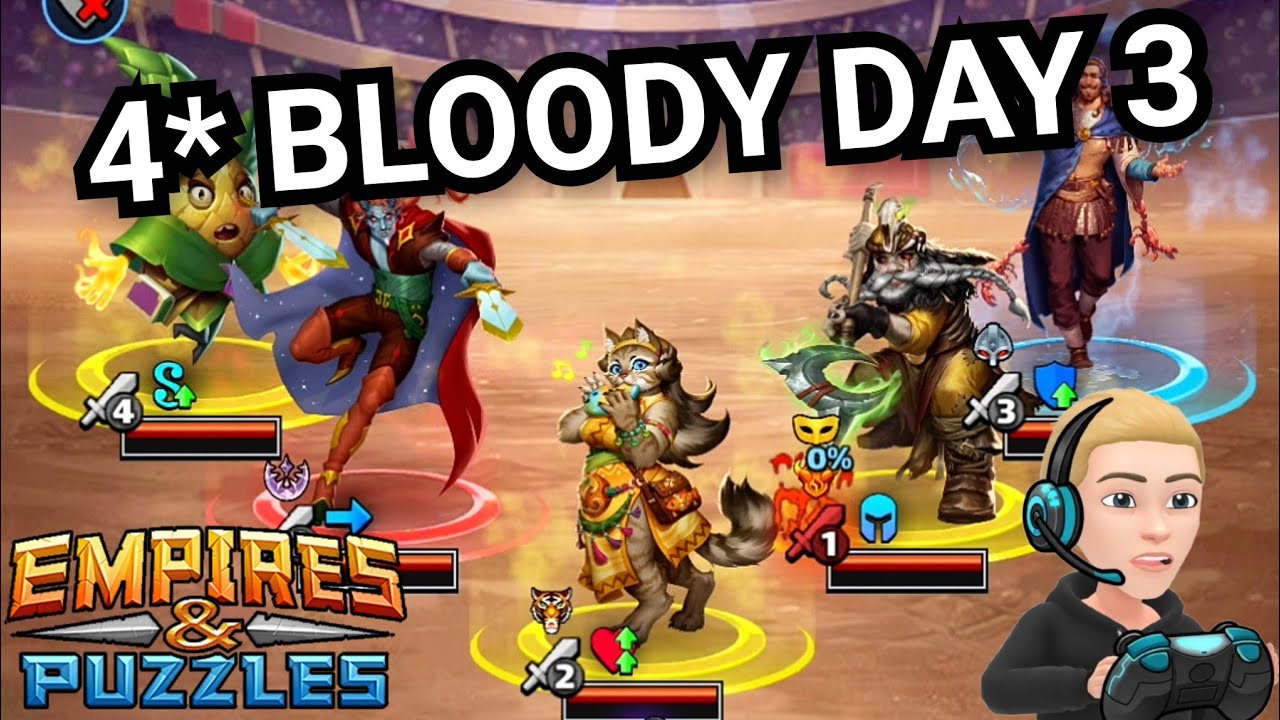 4* Bloody Battle Raid Tournament With Commentary - Day 3 - No Purple - Empires & Puzzles