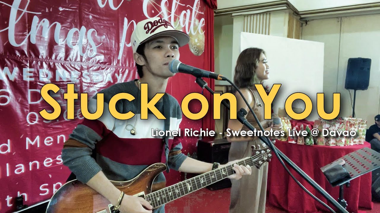 Stuck on You | Lionel Richie - Sweetnotes Live @ Davao