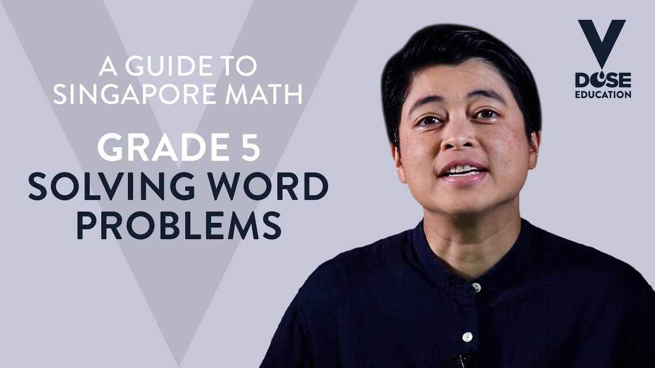 Singapore Math: Grade 5 - Solving Word Problems