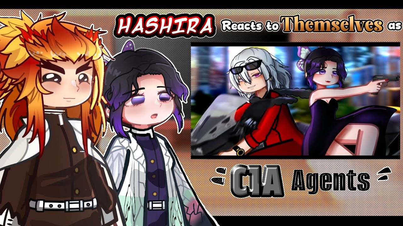 Hashiras React to Themselves as CIA Agents 🕵️ 🪪 | Gacha Life 2 | Demon Slayer | Kny | Reaction Video
