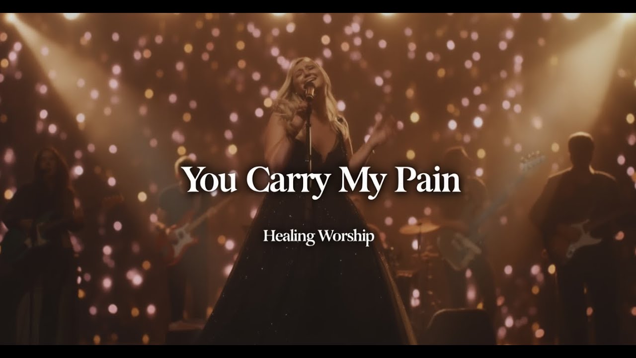 You Carry My Pain - Peaceful Christian Worship Music | Healing Worship (Hillsong Inspired)